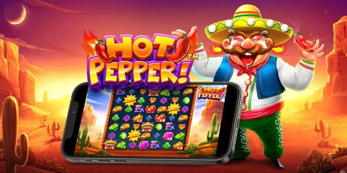 Tips & Trik Agar Kemenangan Lebih Konsisten di Hot Pepper
