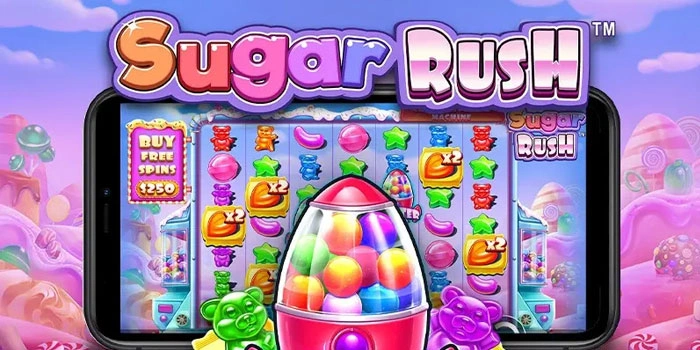Strategi Ampuh Mendapatkan Hadiah Fantastis di Sugar Rush

