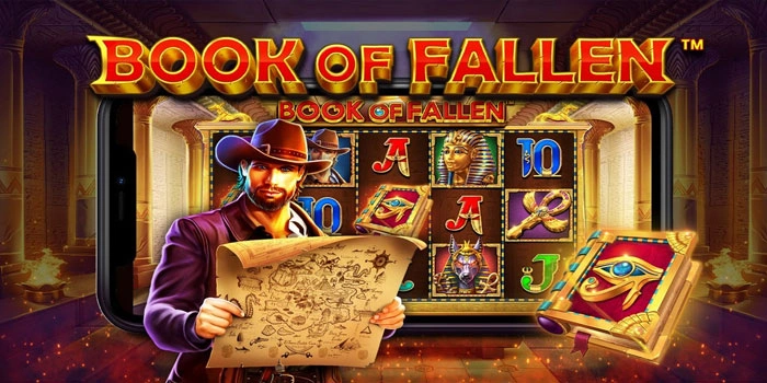 Bocoran Pola Menang Di Slot Book Of Fallen