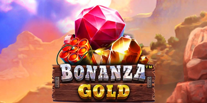 Panduan Praktis Slot Bonanza Gold Agar Cepat Jackpot